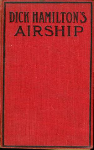 [Gutenberg 2065] • Dick Hamilton's Airship; Or, A Young Millionaire in the Clouds